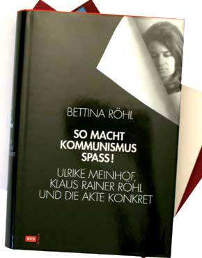 Ein Foto des Buches So macht Kommunismus Spaß von Bettina Röhl